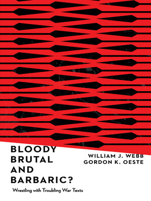 cover image of Bloody, Brutal, and Barbaric?